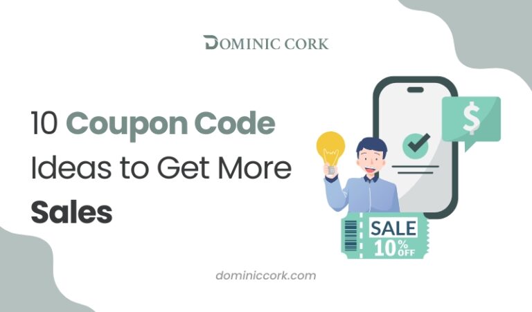 Coupon Code Ideas to Get More Sales